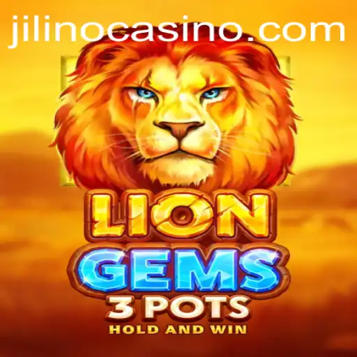 Exploring the Exciting World of LionGems3pots: An In-Depth Guide
